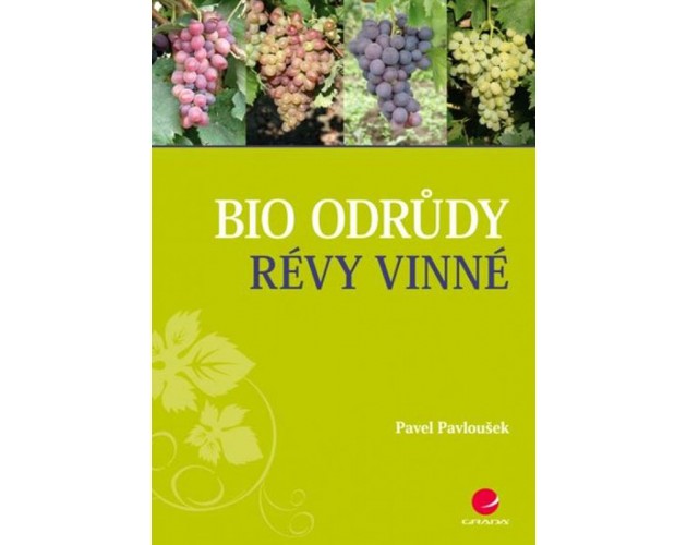 Kniha BIO ODRŮDY RÉVY VINNÉ - doprodej