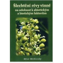 Kniha ŠLECHTĚNÍ RÉVY VINNÉ